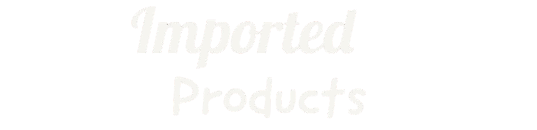 Imported Products